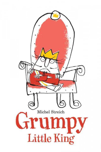 Grumpy Little King